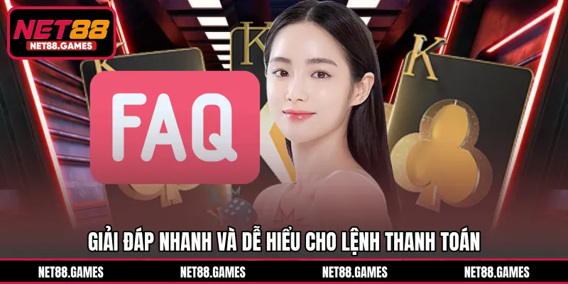 Giải đáp nhanh và dễ hiểu cho lệnh thanh toán