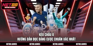 Kèo châu Á - Hướng Dẫn Đọc Bảng Cược Chuẩn Xác Nhất