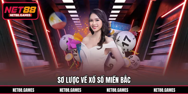 Sơ lược về xổ số miền Bắc
