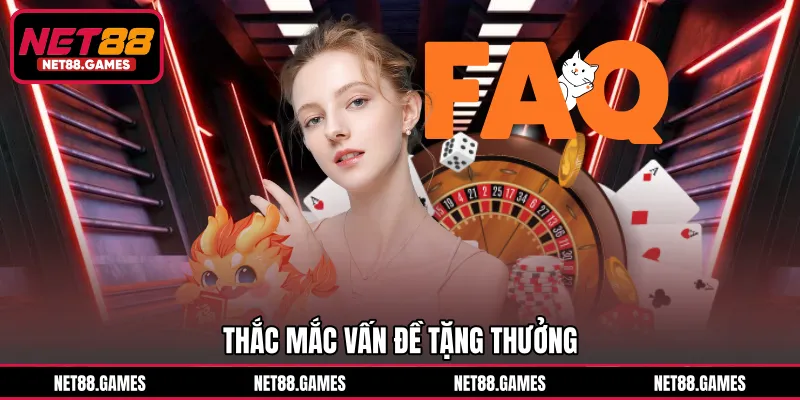Thắc mắc vấn đề tặng thưởng 